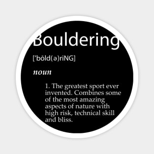 Bouldering Definition T Shirt Mountain Climbing Boulder Magnet